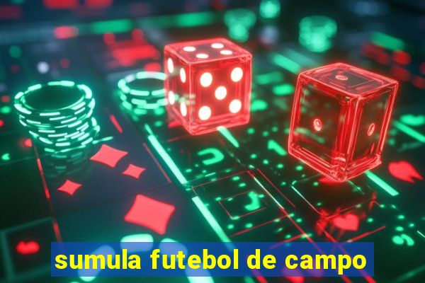 sumula futebol de campo